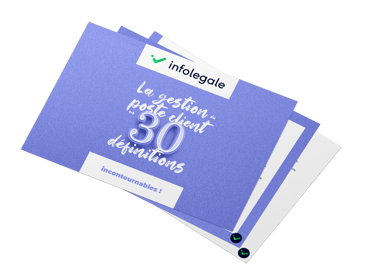 La gestion du poste client en 30 definitions incontournables